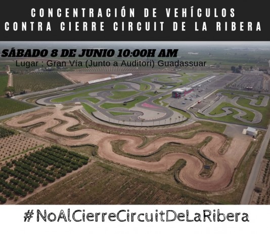 CONCENTRACIÓN A FAVOR DEL CIRCUIT DE LA RIBERA EL SÁBADO 8 DE JUNIO