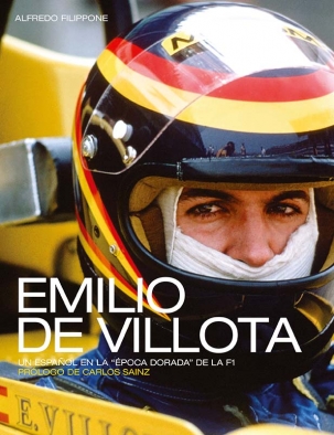 EL LIBRO «EMILIO DE VILLOTA. UN ESPAÑOL EN LA ‘ÉPOCA DORADA’ DE LA F1» YA A LA VENTA