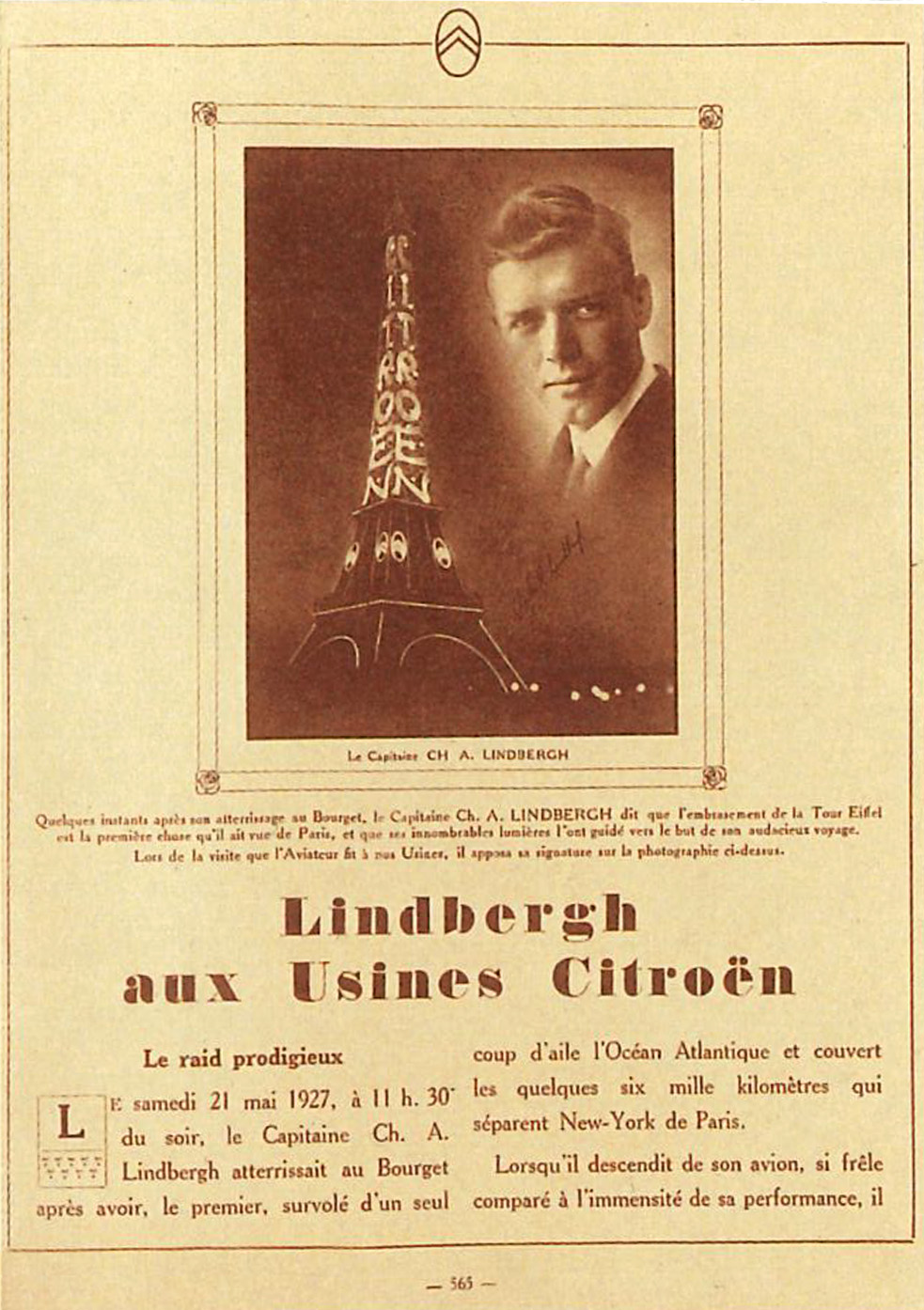 LA HAZAÑA DE LINDBERGH, CON LA AYUDA INDIRECTA DE CITROËN, FUE DESTACADA POR LA PRENSA DE LA ÉPOCA LA HAZAÑA DE LINDBERGH, CON LA AYUDA INDIRECTA DE CITROËN, FUE DESTACADA POR LA PRENSA DE LA ÉPOCA