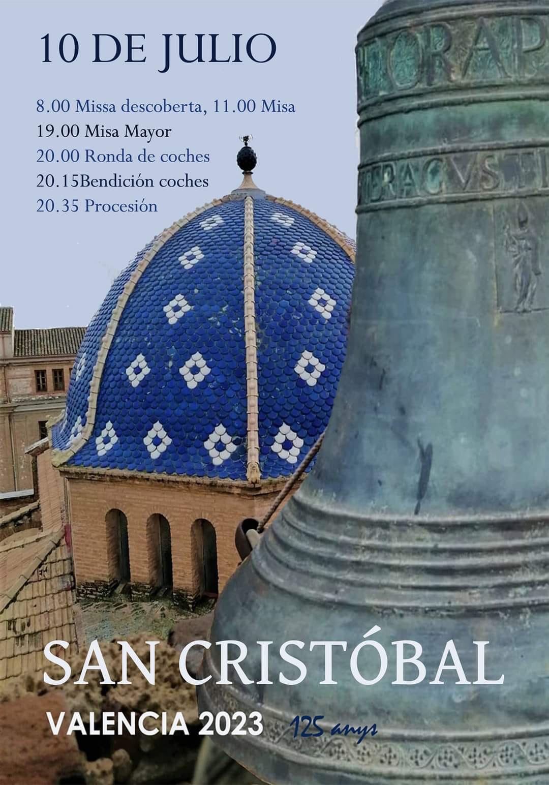 EL 10 DE JULIO SE CELEBRARÁ LA BENDICIÓN DE SAN CRISTÓBAL EN VALENCIA