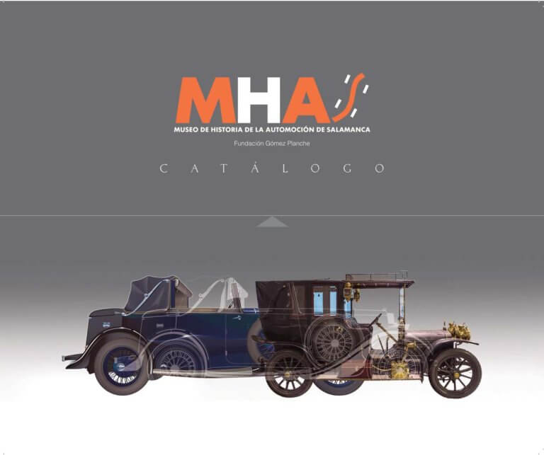 CATÁLOGO DEL MUSEO DE HISTORIA DE LA AUTOMOCIÓN DE SALAMANCA (MHAS)