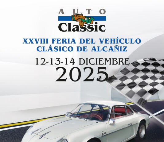 AUTOCLASSIC ALCAÑIZ 2025 SE CELEBRARÁ DEL 12 AL 14 DE DICIEMBRE EN EL RECINTO FERIAL DE LA CIUDAD AUTOCLASSIC ALCAÑIZ 2025