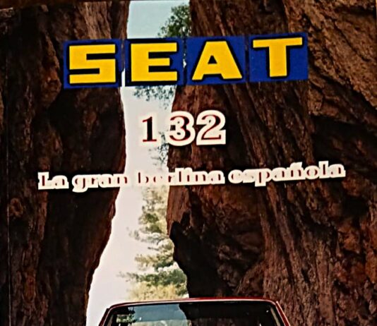 “SEAT 132: LA GRAN BERLINA ESPAÑOLA” “SEAT 132: La gran berlina española”