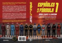 NOVEDAD EDITORIAL: ESPAÑOLES EN LA FÓRMULA 1. ENTRE EL TALENTO Y EL QUIJOTISMO “Españoles en la Fórmula 1. Entre el talento y el quijotismo”