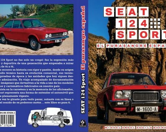 SEAT 124: EL PURASANGRE ESPAÑOL SEAT 124: EL PURASANGRE ESPAÑOL
